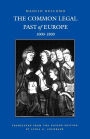 The Common Legal Past of Europe, 1000-1800 / Edition 1