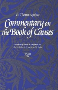Title: Commentary on the Book of Causes, Author: Thomas Aquinas