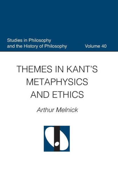 Themes in Kant's Metaphysics and Ethics