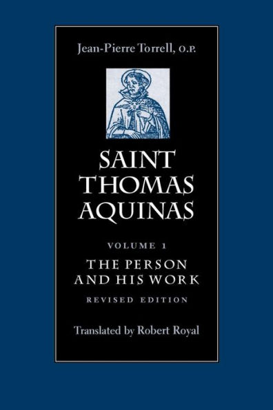 Saint Thomas Aquinas: The Person and His Work