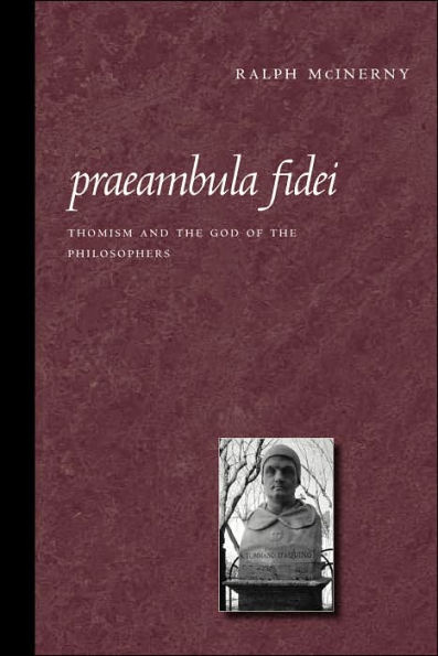 Praeambula Fidei: Thomism and the God of the Philosophers