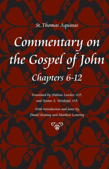 Commentary on the Gospel of John, Books 6-10