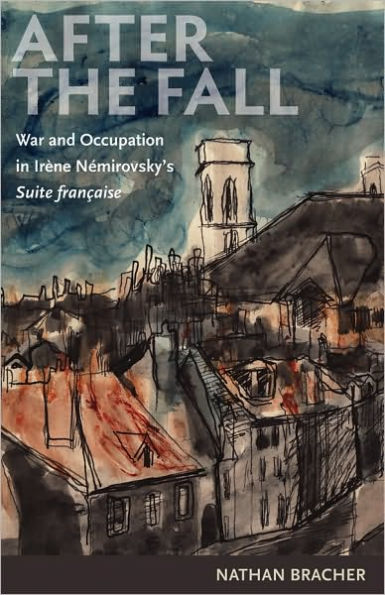 After the Fall: War and Occupation in Irene Nemirovsky's Suite francaise