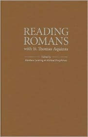 Title: Reading Romans with St Thomas Aquinas, Author: Matthew Levering