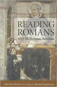Title: Reading Romans with St Thomas Aquinas, Author: Matthew Levering