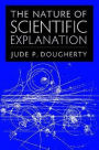 The Nature of Scientific Explanation