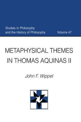 Metaphysical Themes Thomas Aquinas II