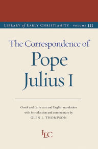 Title: The Letters of Julius I, Author: Thompson Glen