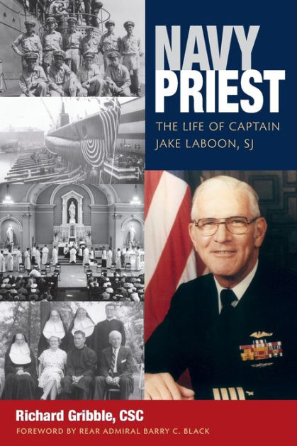 Navy Priest by Richard Gribble CSC, Paperback | Barnes & Noble®