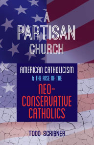 Title: A Partisan Church, Author: Todd Scribner