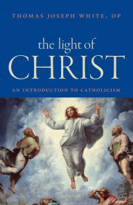 Title: The Light of Christ: An Introduction to Catholicism, Author: Mangesh Dhadke