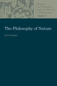 Title: The Philosophy of Nature, Author: Ivor Leclerc