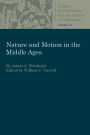 Nature and Motion in the Middle Ages