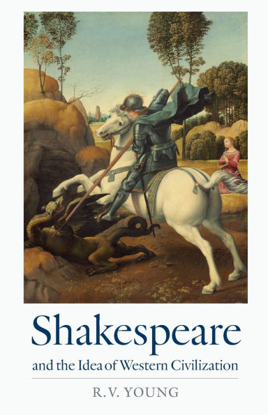 Shakespeare and the Idea of Western Civilization