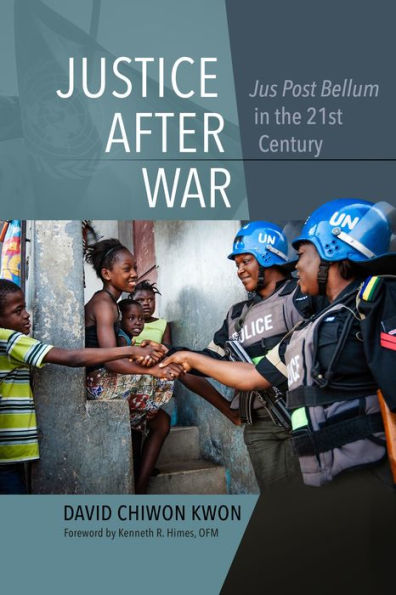 Justice After War: In the 21st Century