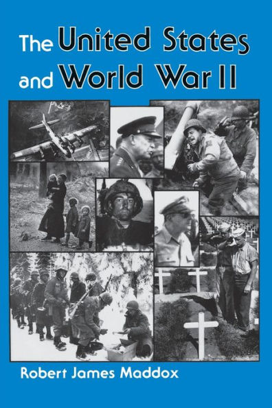 The United States And World War II / Edition 1