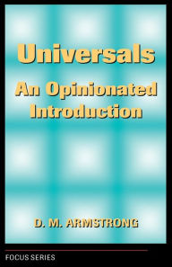 Title: Universals: An Opinionated Introduction / Edition 1, Author: D. M. Armstrong