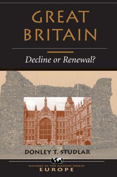 Great Britain: Decline Or Renewal? / Edition 1