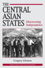 The Central Asian States: Discovering Independence / Edition 1