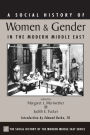 A Social History Of Women And Gender In The Modern Middle East / Edition 1