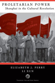 Title: Proletarian Power / Edition 1, Author: Elizabeth Perry