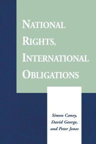 Title: National Rights, International Obligations, Author: Simon Caney