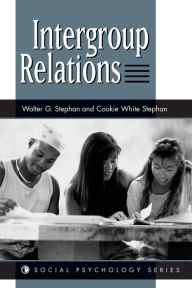 Title: Intergroup Relations / Edition 1, Author: Walter G Stephan