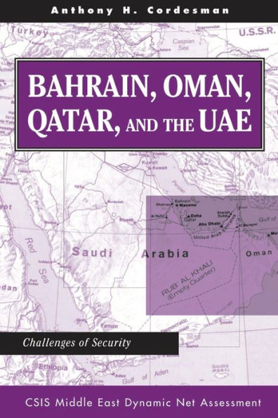 Bahrain, Oman, Qatar, And The Uae: Challenges Of Security / Edition 1