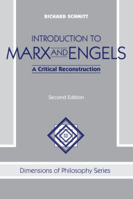 Title: Introduction to Marx and Engels / Edition 2, Author: Richard Schmitt