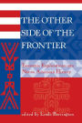 The Other Side Of The Frontier: Economic Explorations Into Native American History / Edition 1