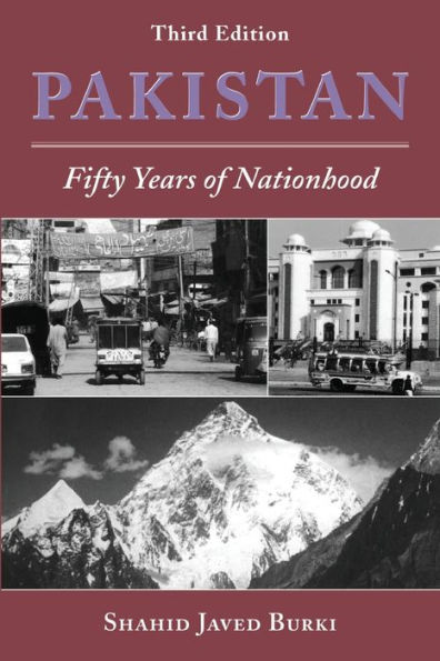 Pakistan: Fifty Years Of Nationhood, Third Edition / Edition 3