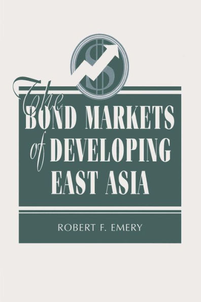 The Bond Markets Of Developing East Asia