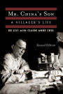 Mr. China's Son: A Villager's Life / Edition 2