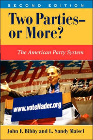 Title: Two Parties--or More?: The American Party System / Edition 2, Author: John F Bibby