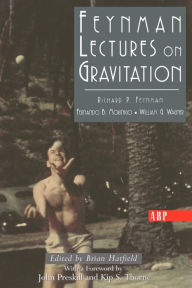 Title: Feynman Lectures On Gravitation / Edition 1, Author: Richard Feynman