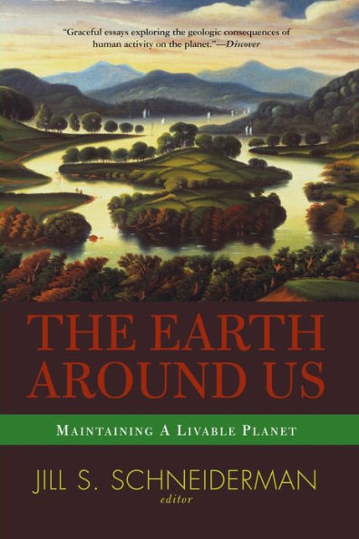 The Earth Around Us: Maintaining A Livable Planet / Edition 1