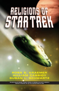 Title: The Religions Of Star Trek, Author: Ross Kraemer