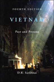 Title: Vietnam: Past and Present / Edition 4, Author: D.R. SarDesai