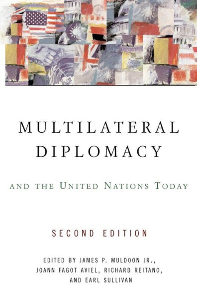 Multilateral Diplomacy and the United Nations Today / Edition 2