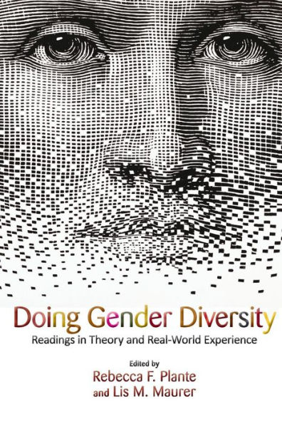 Doing Gender Diversity: Readings in Theory and Real-World Experience / Edition 1