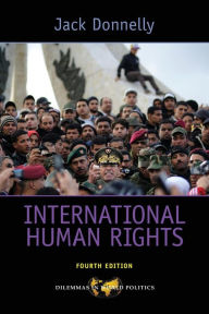 Title: International Human Rights / Edition 4, Author: Jack Donnelly