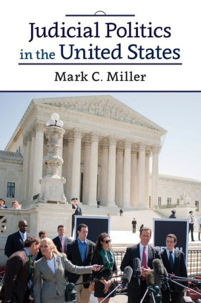 Judicial Politics in the United States / Edition 1