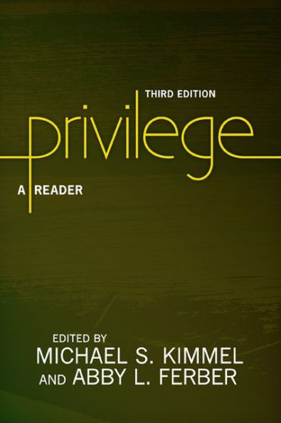 Privilege: A Reader / Edition 3