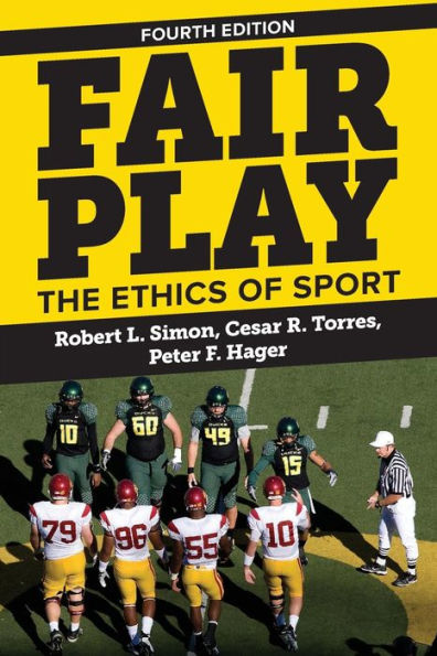 Fair Play: The Ethics of Sport / Edition 4