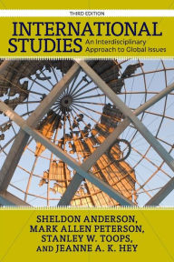 Title: International Studies: An Interdisiplinary Approach to Global Issues, Author: Sheldon Anderson