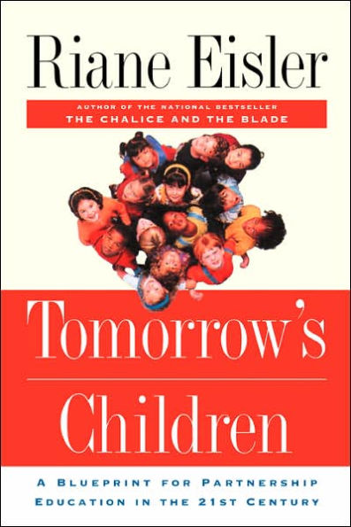 Tomorrow's Children: A Blueprint For Partnership Education In The 21st Century