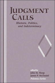 Title: Judgment Calls / Edition 1, Author: John Sloop