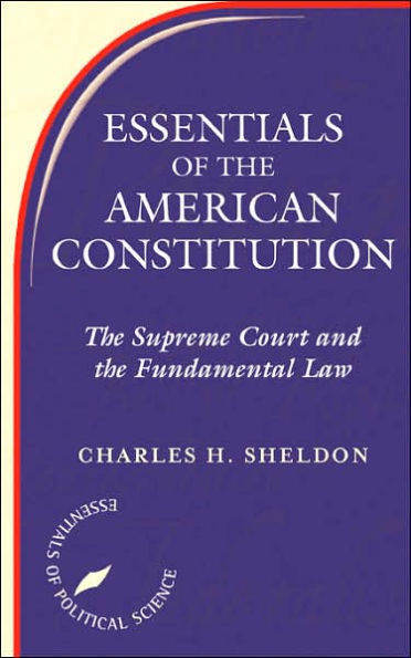 Essentials Of The American Constitution / Edition 1