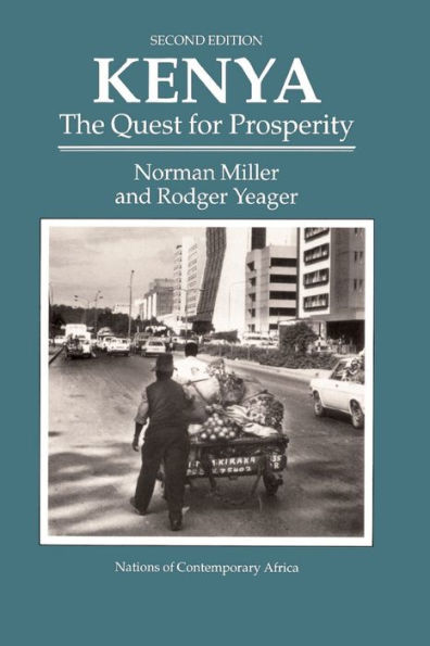 Kenya: The Quest For Prosperity, Second Edition / Edition 2