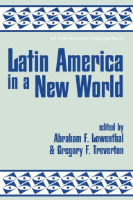 Title: Latin America In A New World / Edition 1, Author: Abraham F Lowenthal